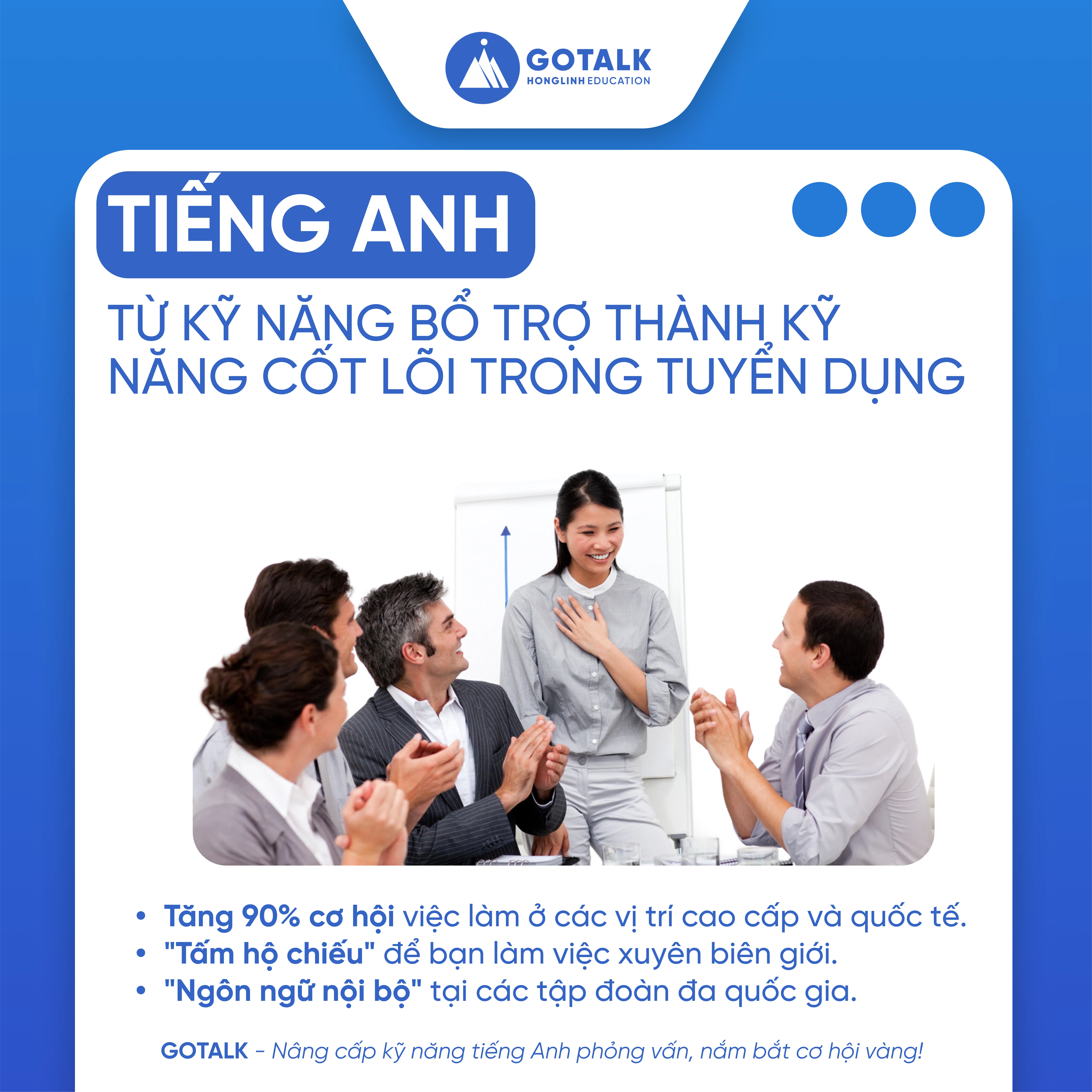 Tiếng Anh – Từ kỹ năng bổ trợ thành kỹ năng cốt lõi trong tuyển dụng